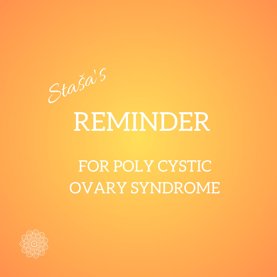 Stasa’s reminder for PCOS